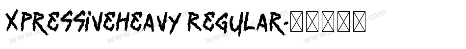 XpressiveHeavy Regular字体转换